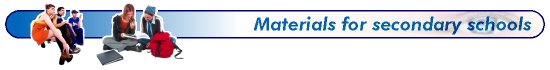 Materials for secondary schools