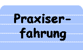 Praxiserfahrungen