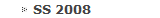 SS 2008