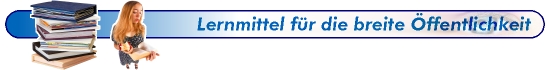 Lernmittel für die breite Öffentlichkeit