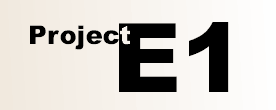 Project E1